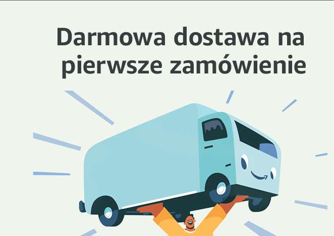 Darmowa dostawa na pierwsze zamówienie bez minimalnej wartości zamówienia na Amazon.pl