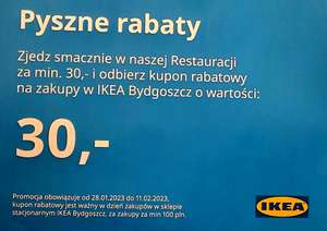 IKEA Bydgoszcz - 30 zł na zakupy (MWZ 100 zł) za min. 30 zł wydane w restauracji