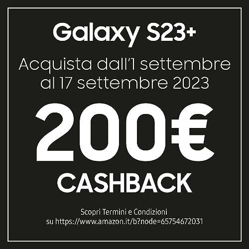 Galaxy s23+ 8/256 z włoskiego amazonu i cashback od samsung.it, 1.011,90Euro (z cashback 3.700,86zł)