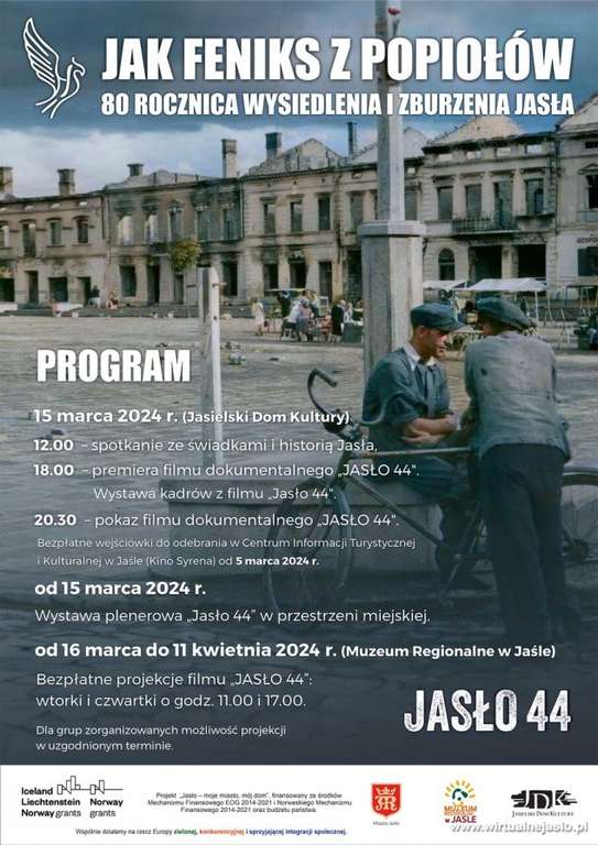 Jak feniks z popiołów – 80 rocznica wysiedlenia i zburzenia Jasła >>> m.in. bezpłatny, premierowy seans filmu "Jasło 44" w kinie Syrena