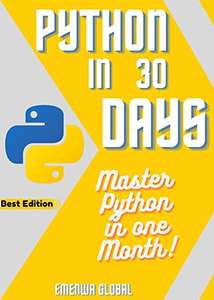 (Kindle eBook) Python in 30 Days: Master Python In One Month 0,99 USD @ Amazon