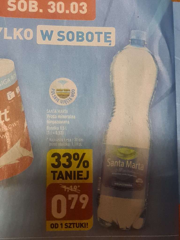 Woda mineralna Santa Marta, butelka 1,5l, niegazowana w Aldi>>> nie trzeba brać więcej sztuk aby skorzystać z promocji