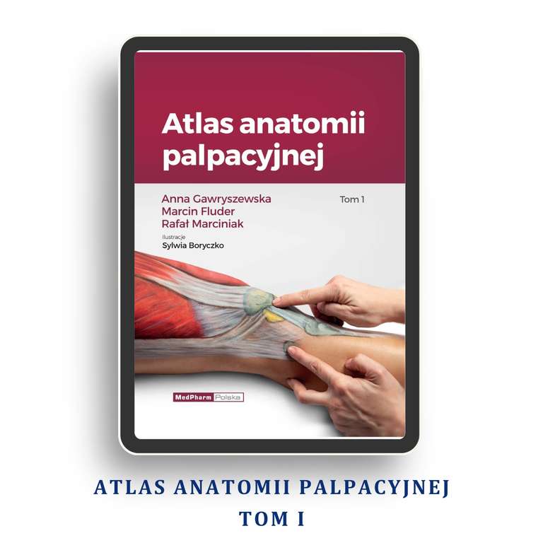 Atlas anatomii palpacyjnej i inne