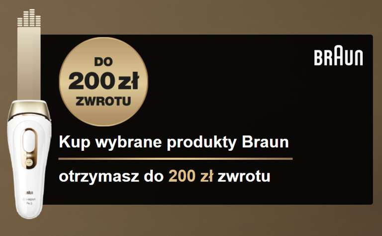 Kup wybrane produkty Braun a otrzymasz do 200 zł zwrotu!