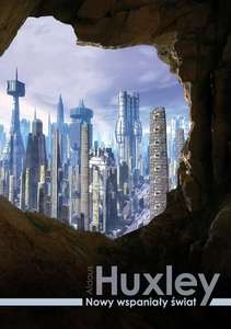 Książka "Nowy wspaniały świat" Aldous Huxley ebook [wizja społeczeństwa przyszłości, które wyzbyło się wyższych ludzkich uczuć]