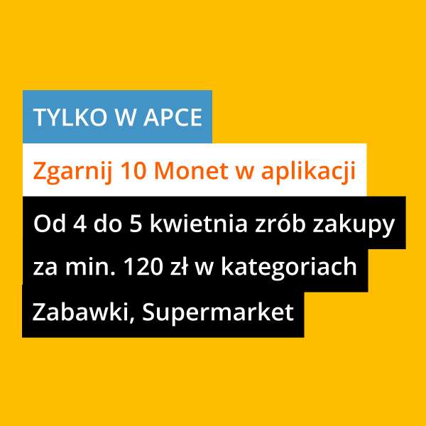 +10 Monet przy zakupach na Allegro Days - kategorie: Zabawki i Supermarket w aplikacji mobilnej Allegro (MWZ 120 zł)