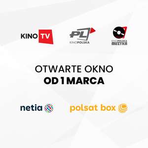 Darmowe kanały telewizyjne dla abonentów Polsat Box i Netia, m.in: Kino Polska, Kino TV oraz Kino Polska Muzyka