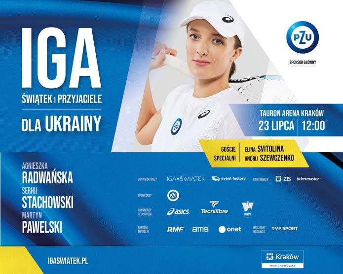 Iga Świątek i Przyjaciele dla Ukrainy. M.in. set Iga vs Agnieszka Radwańska. 23lipca Tauron Arena Kraków