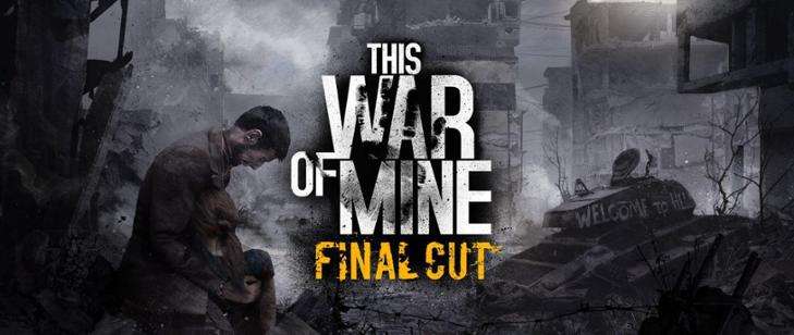 This War of Mine Final Cut za darmo @ PC