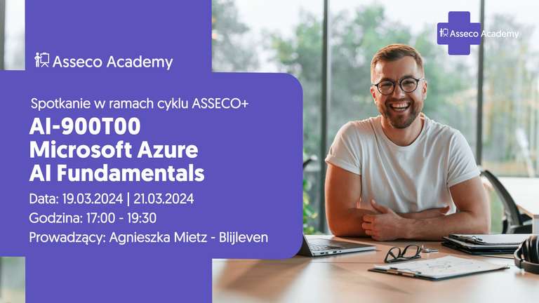 AI-900T00 Microsoft Azure AI Fundamentals - bezpłatne szkolenie Asseco Academy (certyfikat Microsoft)