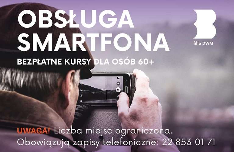 Kurs Obsługi Smartfona dla osób 60+ w dzielnicowej wypożyczalni multimedialnej - Al. Niepodległości 19 w Warszawie