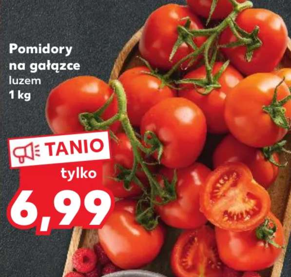 Pomidor 6.99zł/kg @Kaufland