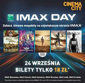 IMAX Day - bilet 18 zł.