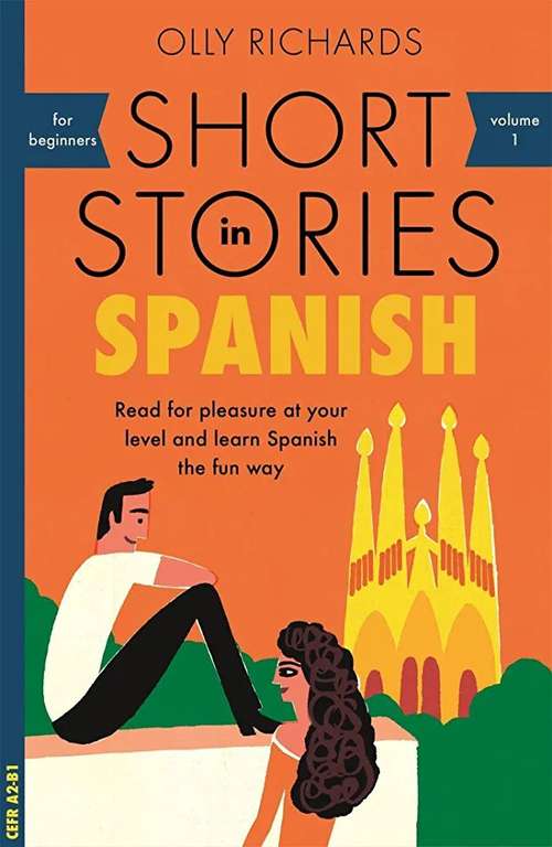Short Stories in Spanish for Beginners. Poziom A2-B1. Hiszpański dla początkujących w krótkich opowiadaniach po angielsku.