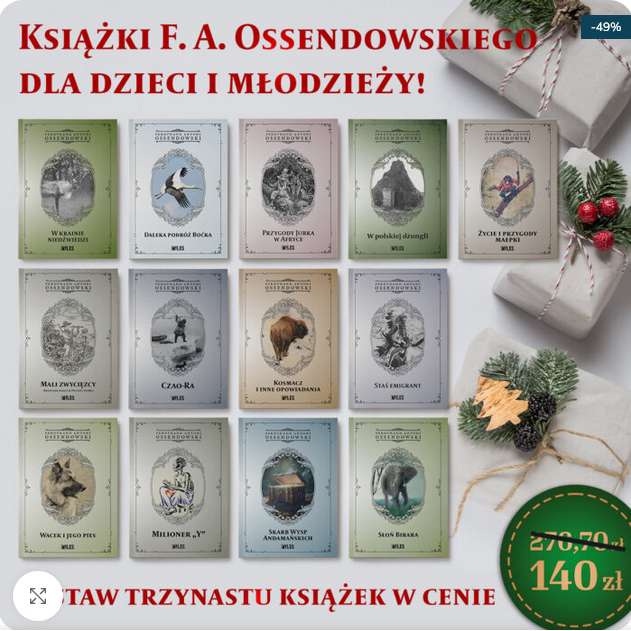 Zestaw trzynastu książek F. A. Ossendowskiego dla dzieci i młodzieży