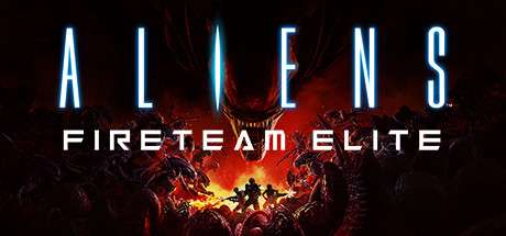 Aliens: Fireteam Elite [STEAM]
