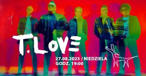 Bezpłatny, plenerowy koncert zespołu T. Love w Wawrze Warszawa >>> obowiązują wejściówki do pobrania lub do odebrania w kasie WCK