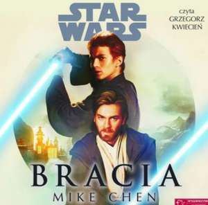 "Star Wars. Bracia" - Audiobook [13,5 godziny]