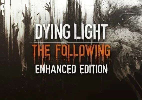 Dying light The following Enhanced Edition Xbox VPN TURCJA