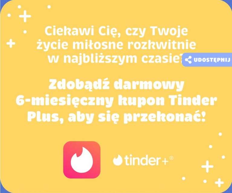 Tinder Plus - 6 miesięcy za darmo w aplikacji AppGalery