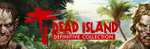 DEAD ISLAND DEFINITIVE COLLECTION @Steam 18+