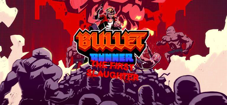 Bullet Runner: The First Slaughter za darmo @ GOG / Steam