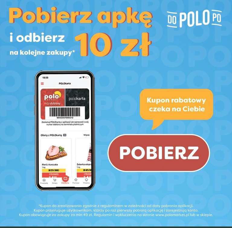 Kupon na 10 zł przy zakupach za 49 zł dla nowych użytkowników aplikacji Polomarket