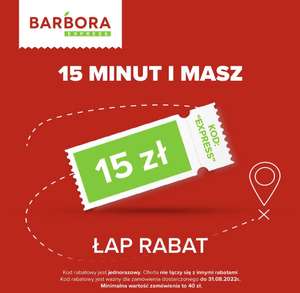 Rabat 15 zł przy zakupach za 40 zl - Barbora Express