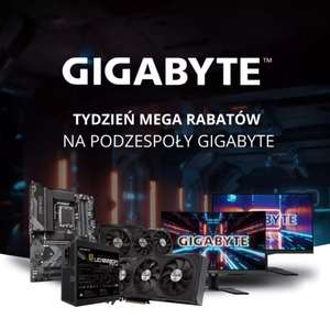 GIGA WEEK - Gigabyte RX 7700 XT, B650 Eagle, RTX 4070 Super + możliwy cashback