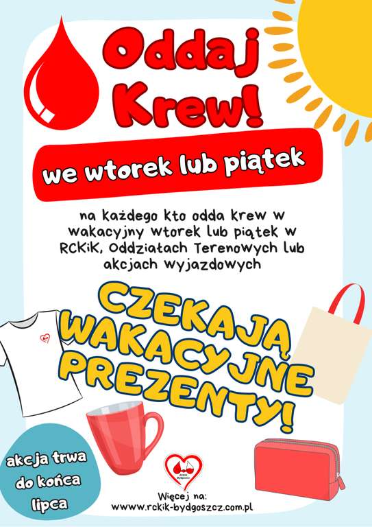 Oddaj krew we wtorek lub piątek w lipcu i odbierz wakacyjne prezenty >>>RCKiK Bydgoszcz i oddziały