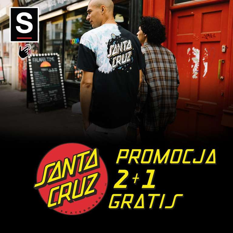 Santa Cruz - koszulki, bluzy, torby i plecaki w promocji 2 + 1