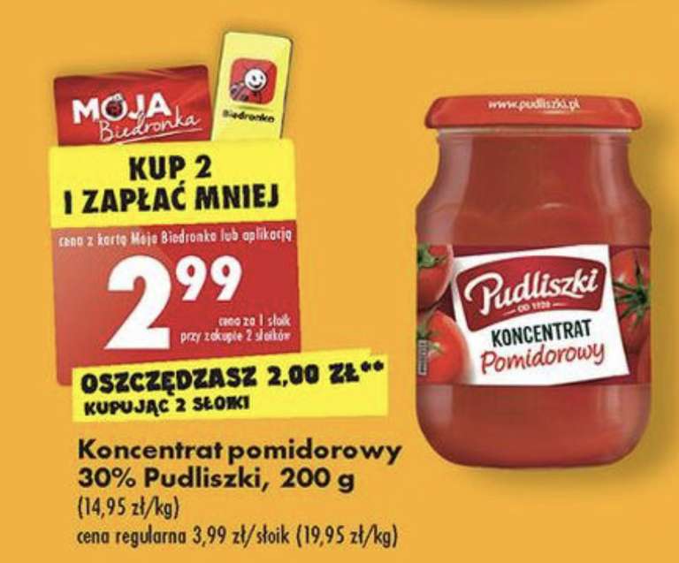 Koncentrat pomidorowy Pudliszki 2,99 (Biedronka, cena z kartą MB przy zakupie 2 szt)
