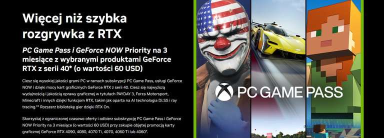 PC Game Pass i GeForce NOW Priority na 3 miesiące z wybranymi produktami GeForce RTX z serii 40* (o wartości 60 USD)