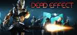 Dead Effect 2 za 8,79 zł i Dead Effect 2 VR za 22,49 zł, Dead Effect za 3,59 zł @ Steam