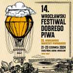 Wrocławski Festiwal Dobrego Piwa na Tarczyński Arena Wrocław >>> bezpłatny wstęp + degustacje + dobra zabawa