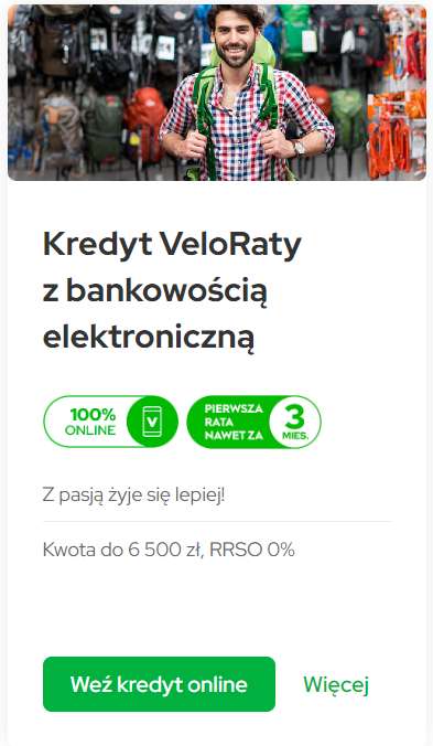 Pożyczka 6500zł na 24 miesiące RRSO 0% [odroczenie do 3 miesięcy] - VeloBank