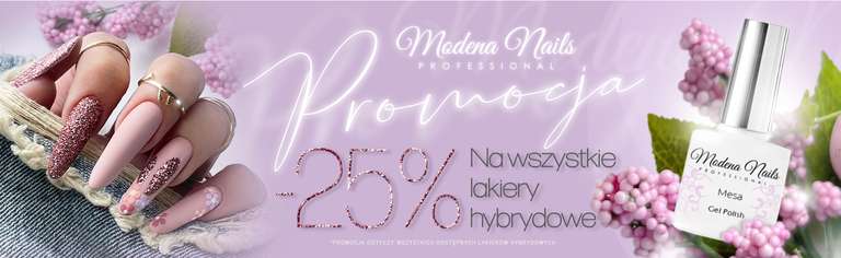 -25% na wszystkie lakiery hybrydowe w Modena Nails
