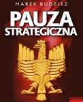 "Pauza strategiczna" - Marek Budzisz, Ebook. [Promocja na e-booki, Audiobooki autora]