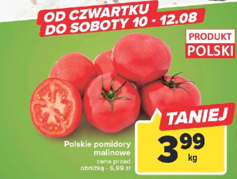 Polskie pomidory malinowe 3.99zł/kg - Carrefour