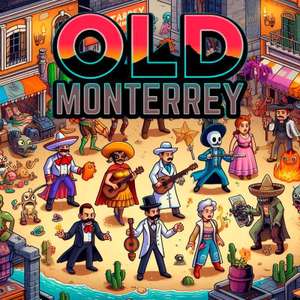 Old Monterrey za darmo @ iOS / Google Play
