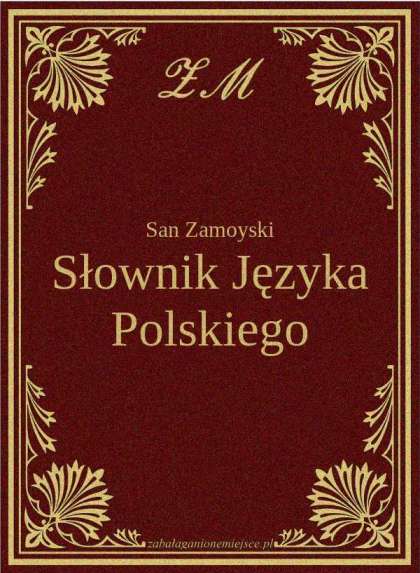 Słownik Języka Polskiego SJP + Wiktionary na Kindle i Kobo ZA DARMO, ebook MOBI