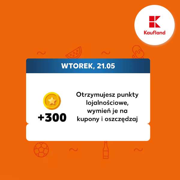 300 punktów bonusu w aplikacji (21.05) - Kaufland Card
