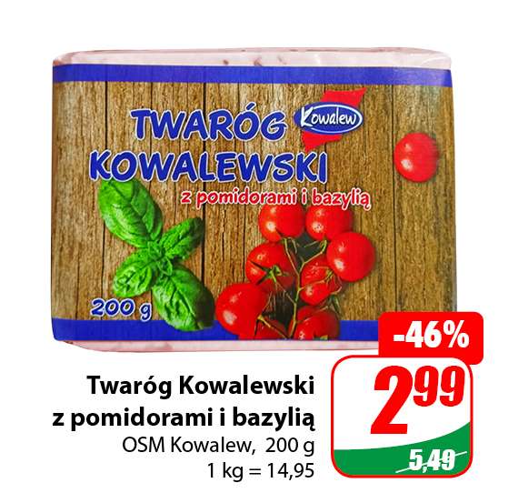 Twaróg Kowalewski z pomidorami i bazylią 200g @Dino