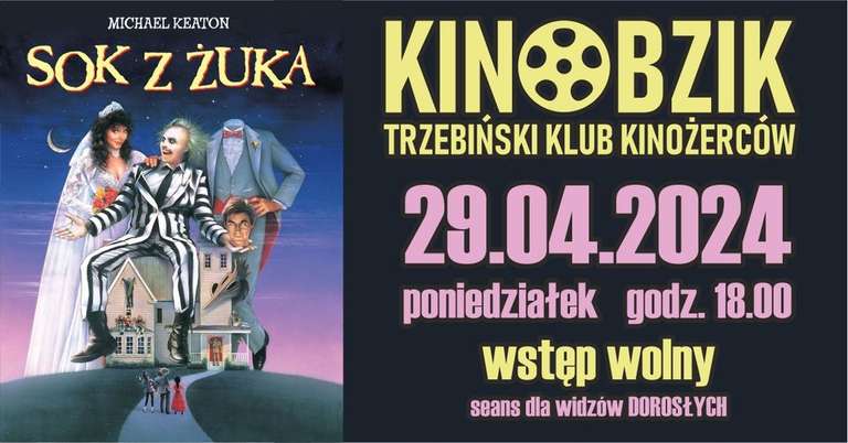 Bezplatny seans filmu dla dorosłych "Sok z Żuka" >>> KinoBzik (Trzebiński Klub Kinożerców)
