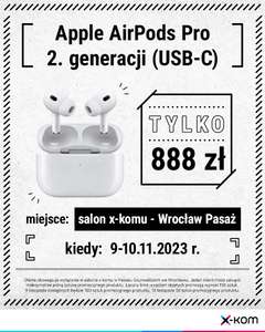 [ Lokalnie ] Słuchawki Apple AirPods Pro 2. generacji (USB-C) za 888 zł w salonie x-kom Wrocław Pasaż 9-10 listopada