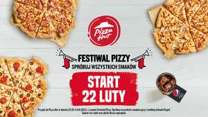Festiwal Pizzy 2022 w Pizza Hut