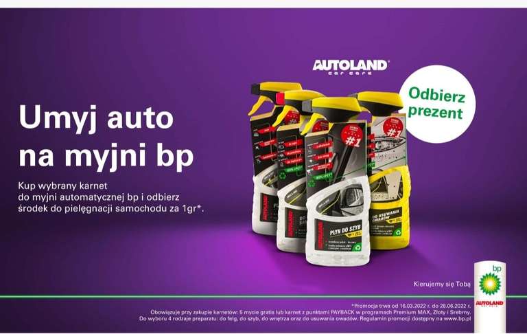 Środek do pielęgnacji samochodu marki Autoland za1 gr. przy zakupie wybranego karnetu do myjni automatycznej BP
