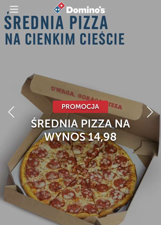 Średnia pizza w Domino’s Pizza za 14,98 (na wynos)