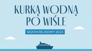 Darmowe rejsy katamaranem Kurką Wodną 2023 /Warszawa/