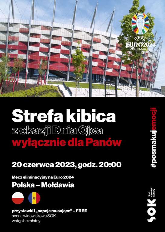 Suska strefa kibica z okazji Dnia ojca, mecz Polska Moldawia>>> bezplatne przystawki i napoje musujace